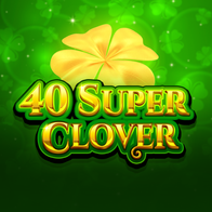 40 Super Clover
